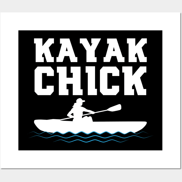 Funny Kayak Chick gift Wall Art by Shirtbubble